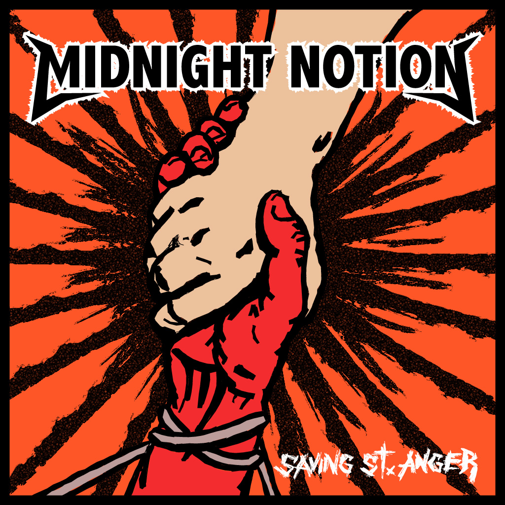 The album cover for "Saving St. Anger" by Midnight Notion: A digital drawing of a red hand with bonds around the wrist clasping and being pulled upward by a white hand; the background is a red-orange with grungy black lines bursting out from the center.