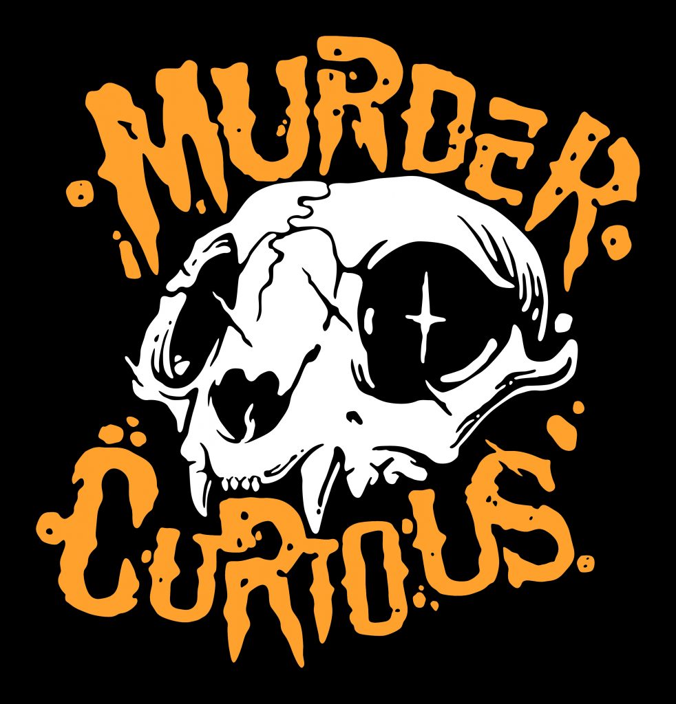 The Murder Curious Logo: Grungy orange text around a white animal skull on a black background.