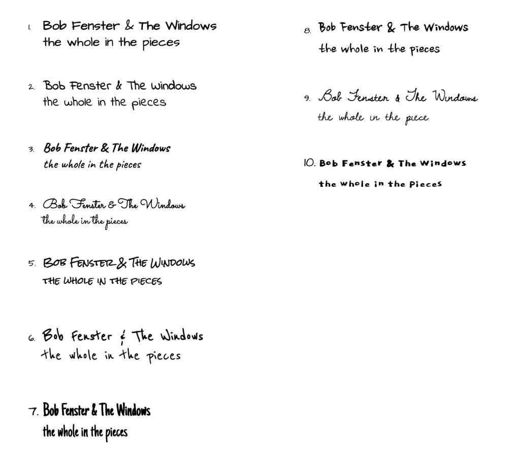 A numbered list from 1 to 10, with each list item being "Bob Fenster & the Windows" and "The Whole in the Pieces" written in different fonts.